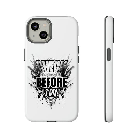 iPhone CHECK YOURSELF Case!