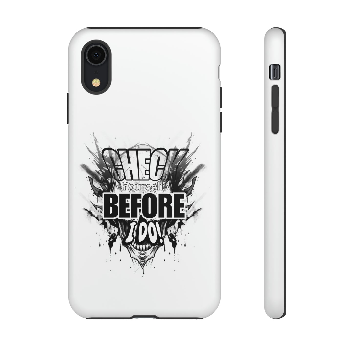 iPhone CHECK YOURSELF Case!