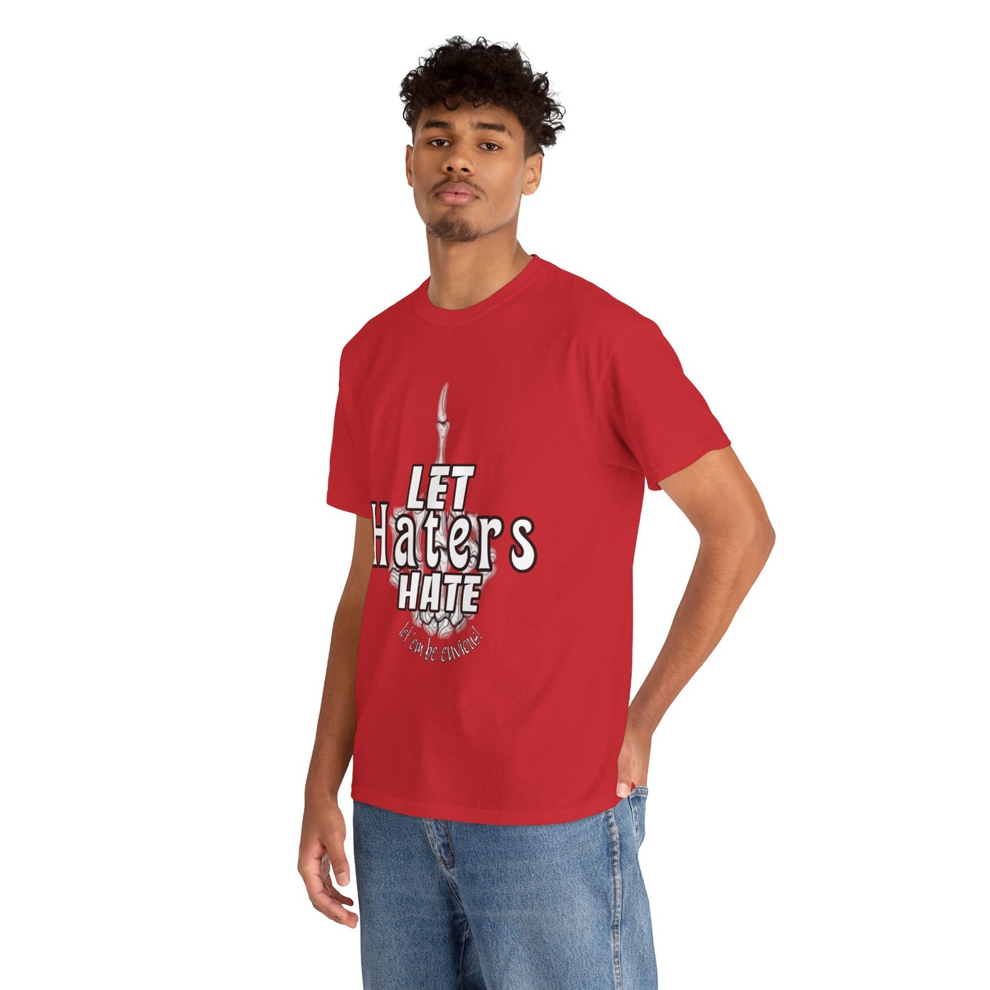 LET HATERS HATE SHIRT