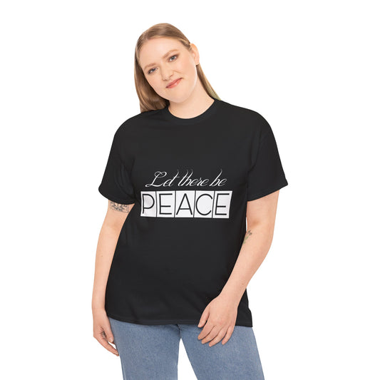 LET THERE BE PEACE - Shirt